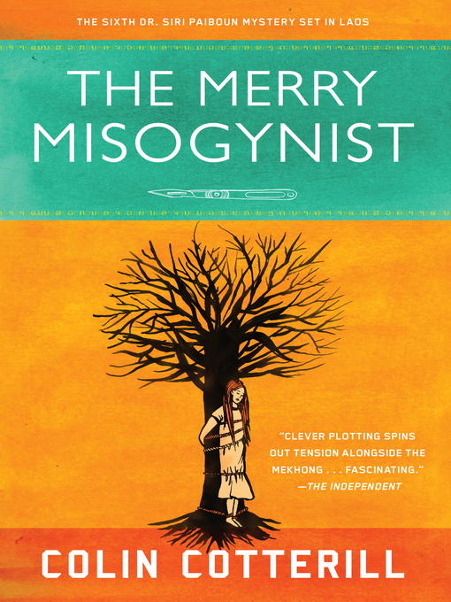 Title details for The Merry Misogynist by Colin Cotterill - Available
